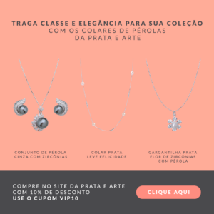 Colares de pérolas da Prata e Arte para completar sua coleção. 