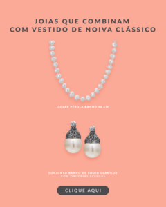 joias para modelo de vestido de noiva clássico